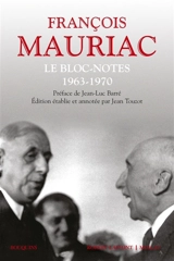 Le bloc-notes. Vol. 2. 1963-1970 - François Mauriac