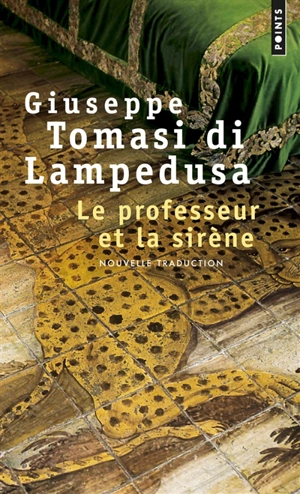Le professeur et la sirène - Giuseppe Tomasi di Lampedusa