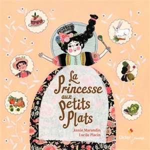 La princesse aux petits plats - Annie Marandin