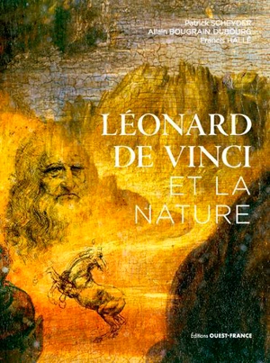 Léonard de Vinci et la nature - Patrick Scheyder