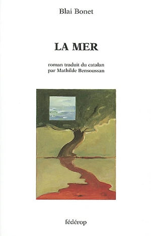 La mer - Blai Bonet