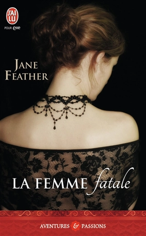 La femme fatale - Jane Feather