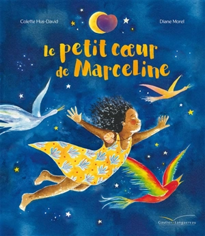 Le petit coeur de Marceline - Colette Hus-David