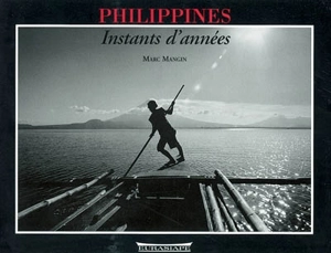 Philippines : instants d'années - Marc Mangin