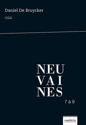 Neuvaines. Vol. 3. 7 à 9 - Daniel De Bruycker