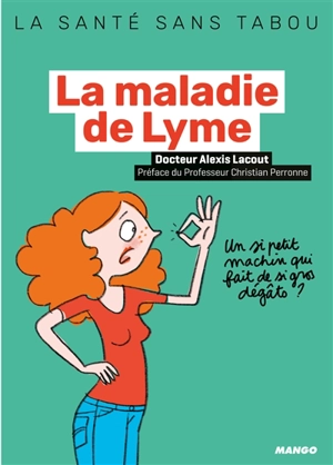 La maladie de Lyme - Alexis Lacout