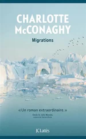 Migrations - Charlotte McConaghy