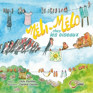 Méli-mélo chez les oiseaux - Cécile Poullilian