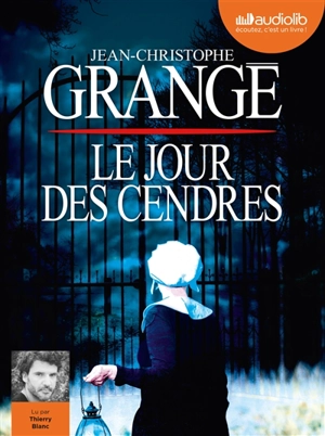 Le jour des cendres - Jean-Christophe Grangé