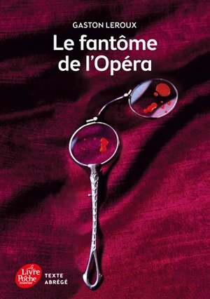Le fantôme de l'Opéra - Gaston Leroux