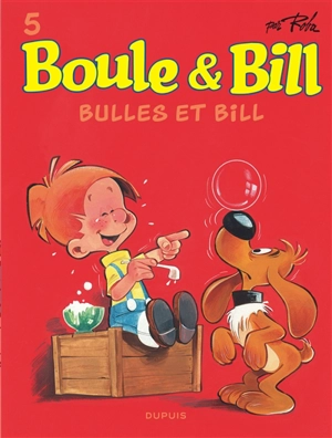 Boule & Bill. Vol. 5. Bulles et Bill - Roba