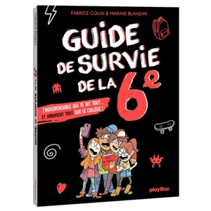Guide de survie de la 6e - Fabrice Colin