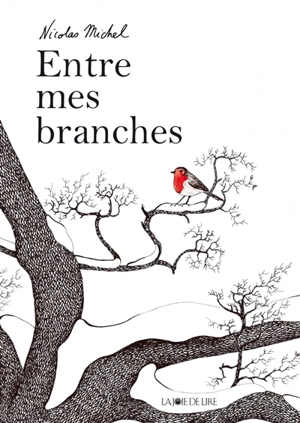 Entre mes branches - Nicolas Michel