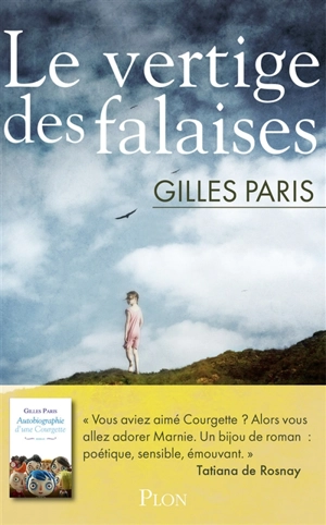 Le vertige des falaises - Gilles Paris