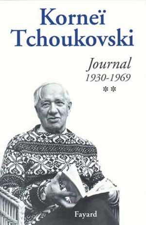 Journal. Vol. 2. 1930-1969 - Korneï Ivanovitch Tchoukovski