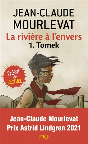 La rivière à l'envers. Vol. 1. Tomek - Jean-Claude Mourlevat