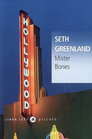 Mister Bones - Seth Greenland