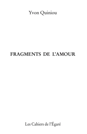 Fragments de l'amour - Yvon Quiniou