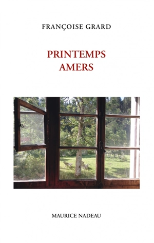 Printemps amers - Françoise Grard