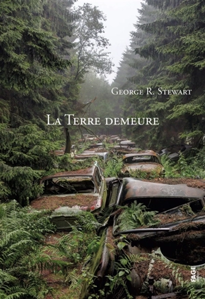 La Terre demeure - George Rippey Stewart