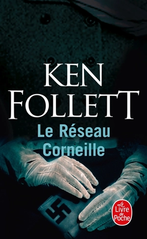 Le réseau Corneille - Ken Follett