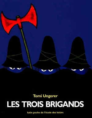 Les trois brigands - Tomi Ungerer