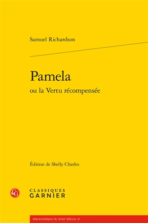 Pamela ou La vertu récompensée - Samuel Richardson