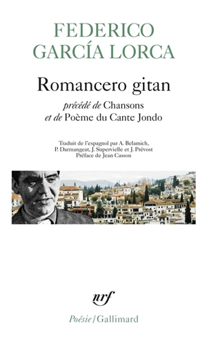 Poésies. Vol. 2. Romancero gitan. Chansons. Poème du cante jondo - Federico Garcia Lorca
