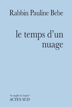 Le temps d'un nuage - Pauline Bebe