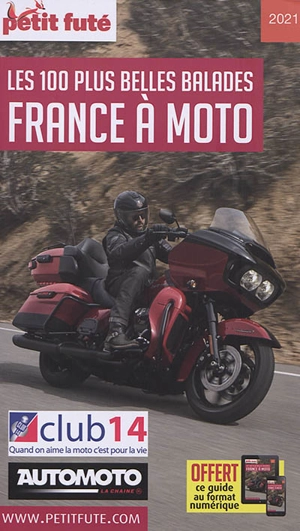 France à moto : les 100 plus belles balades : 2021 - Dominique Auzias