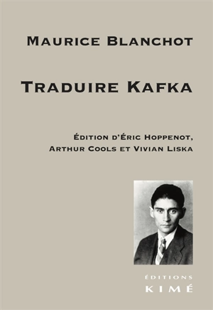 Traduire Kafka - Maurice Blanchot