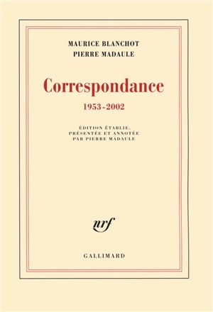 Correspondance : 1953-2002 - Maurice Blanchot