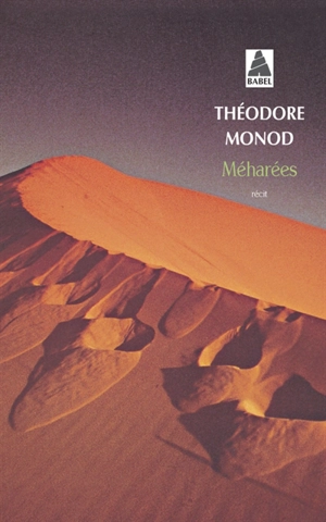 Méharées - Théodore Monod