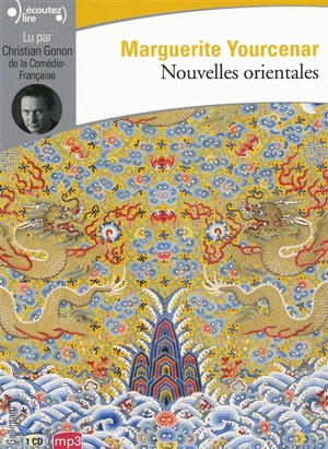 Nouvelles orientales - Marguerite Yourcenar