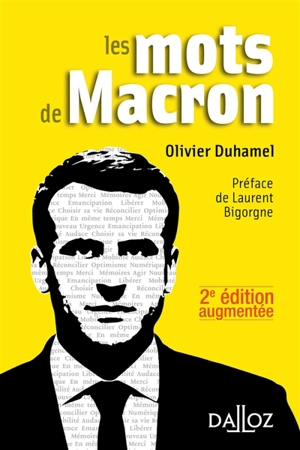 Les mots de Macron : petit dictionnaire de citations - Emmanuel Macron
