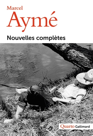 Nouvelles complètes - Marcel Aymé