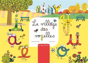 Le village des voyelles - Catherine Viès Duffau