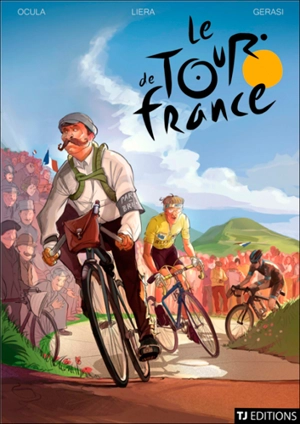 Le Tour de France. Vol. 1. Les petites histoires de la Grande Boucle - Didier Ocula