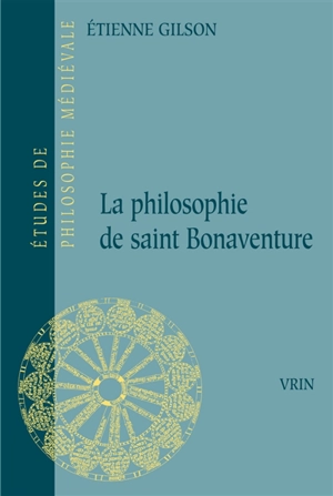 La Philosophie de Saint Bonaventure - Etienne Gilson