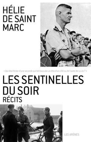 Les sentinelles du soir - Hélie de Saint Marc