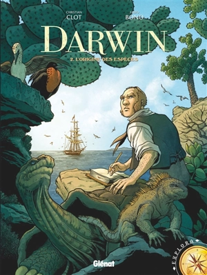 Darwin. Vol. 2. L'origine des espèces - Christian Clot