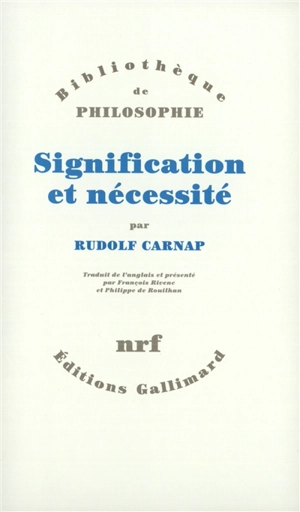 Signification et nécessité : une recherche en sémantique et en logique modale - Rudolf Carnap