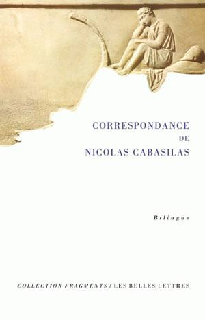 Correspondance de Nicolas Cabasilas - Nicolas Cabasilas