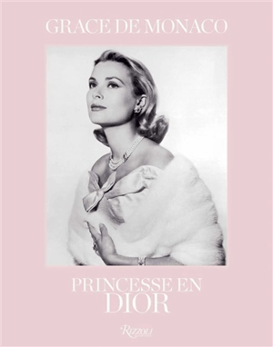 Grace de Monaco : princesse en Dior