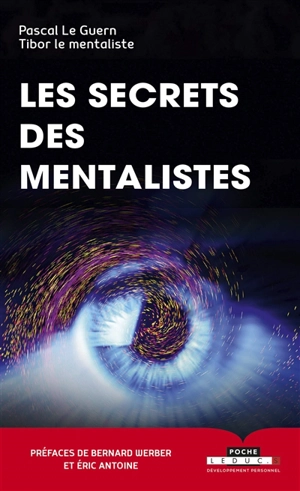 Les secrets des mentalistes - Pascal Le Guern