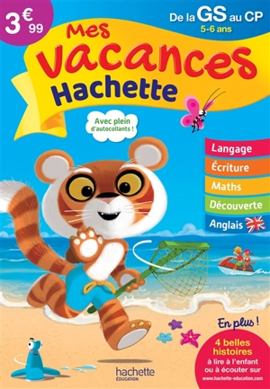 Mes vacances Hachette, de la GS au CP, 5-6 ans : nouveaux programmes - Ann Rocard