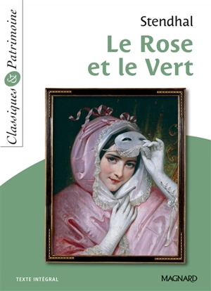 Le rose et le vert : texte intégral - Stendhal