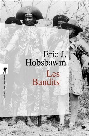 Les bandits - Eric John Hobsbawm