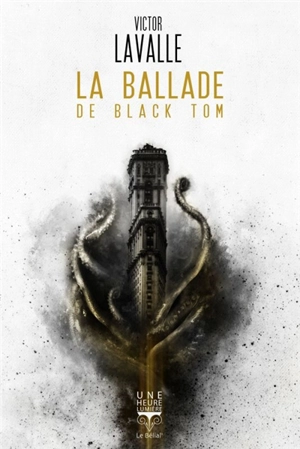 La ballade de Black Tom - Victor LaValle