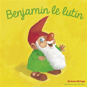 Benjamin le lutin - Antoon Krings